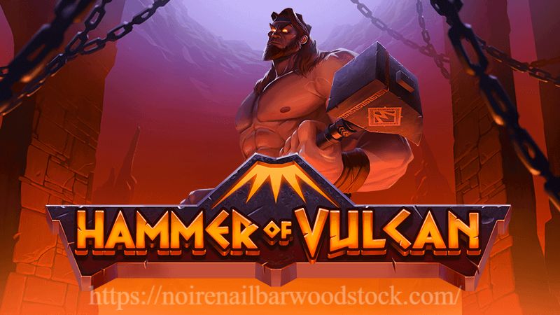 You are currently viewing Hammer of Vulcan: Slot Vulkanik dengan Suara dan Efek Sinematik